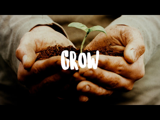Grow