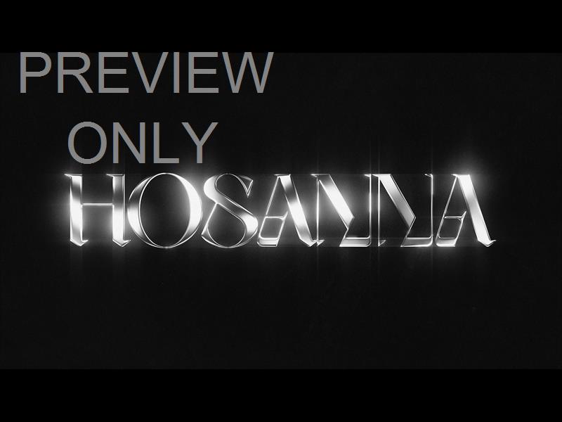 Lttrs Hosanna Bw Still