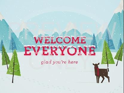 Winter Wonderland Welcome Everyone