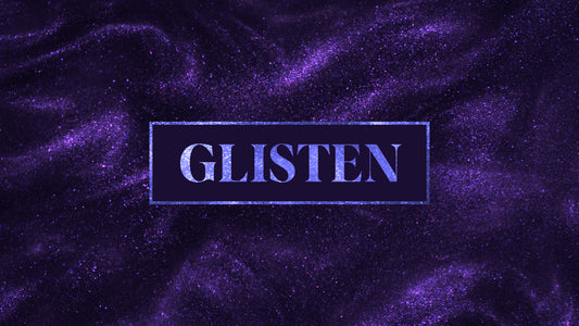 Glisten Collection