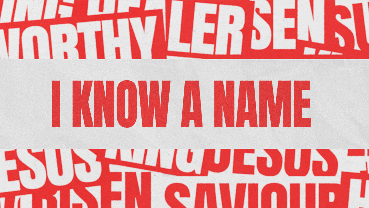 I Know A Name