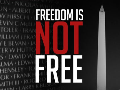 Freedom Is Not Free