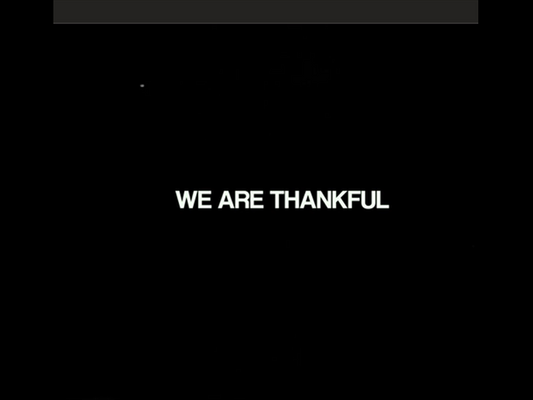 We Are Thankful