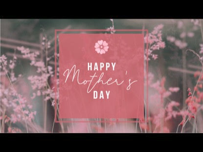 Mother's Day Loop