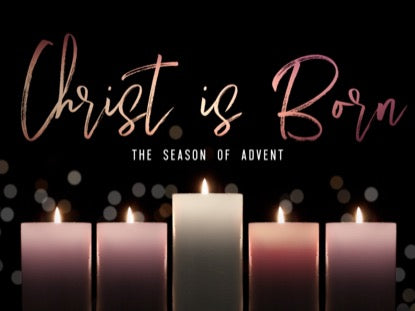 Advent Candlelight Christ Is Born