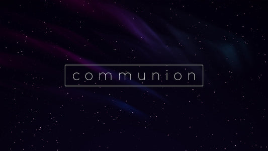 Starry Night Communion Still