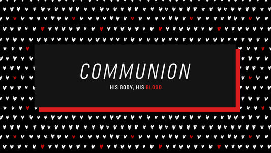 Better Together Communion Still