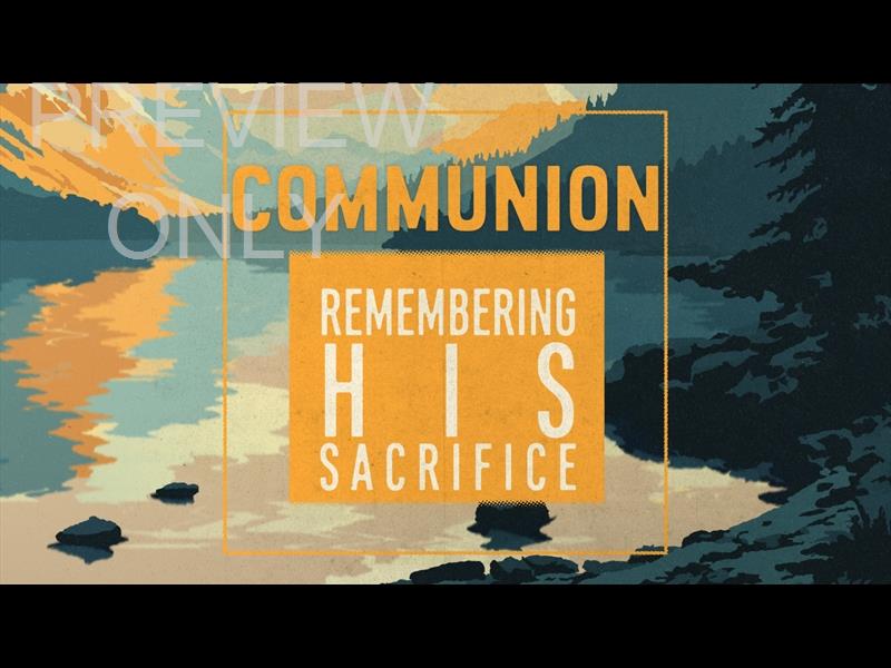 Made For Adventure Communion Still