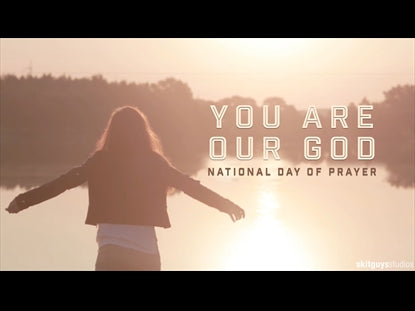 You Are Our God: National Day Of Prayer