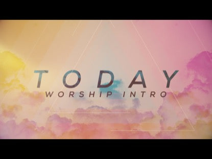 Today Worship Intro