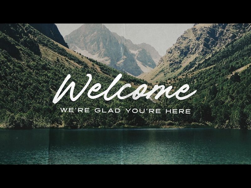 Wherever You Go Welcome