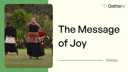 TONGA: The Message of Joy