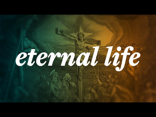 Eternal Life: An Easter Mini-movie