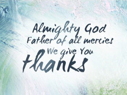 We Give You Thanks