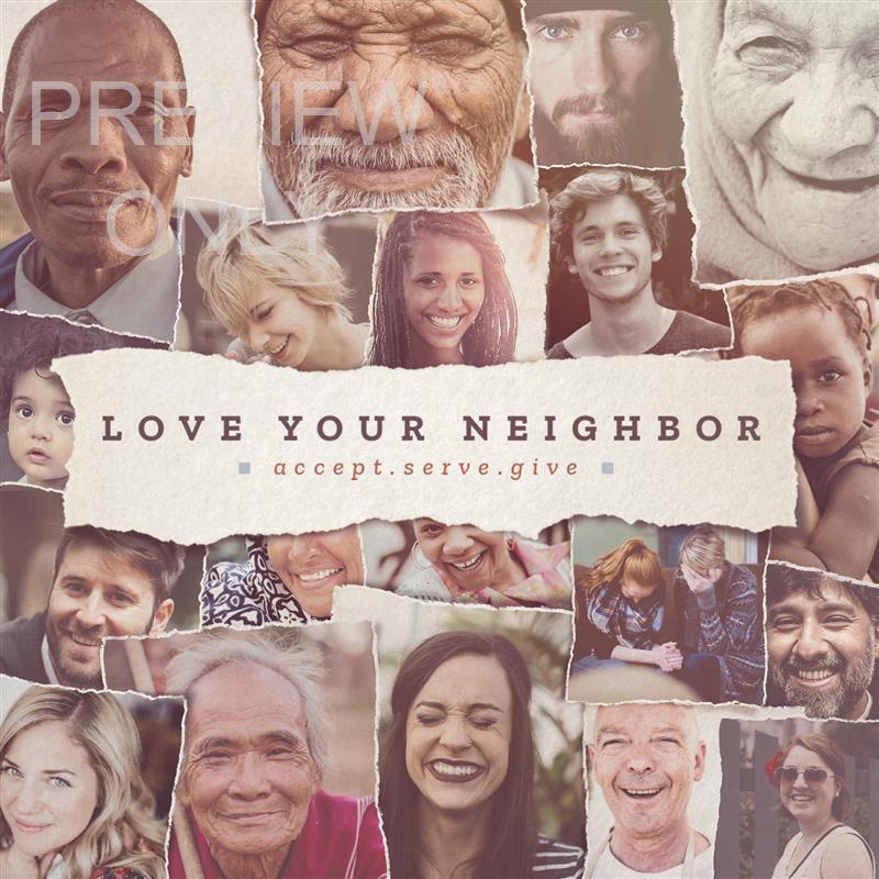 Love Your Neighbor Social Graphic Title