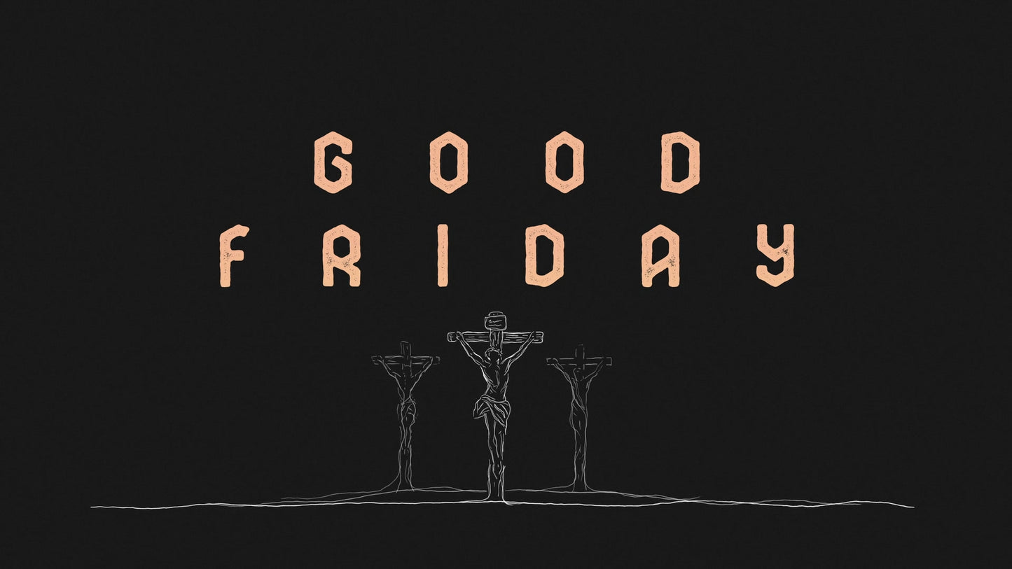 Were You There Good Friday Still