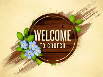 Spring Leaves Welcome To Church