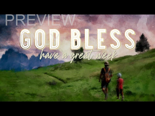 Great Adventures God Bless Still