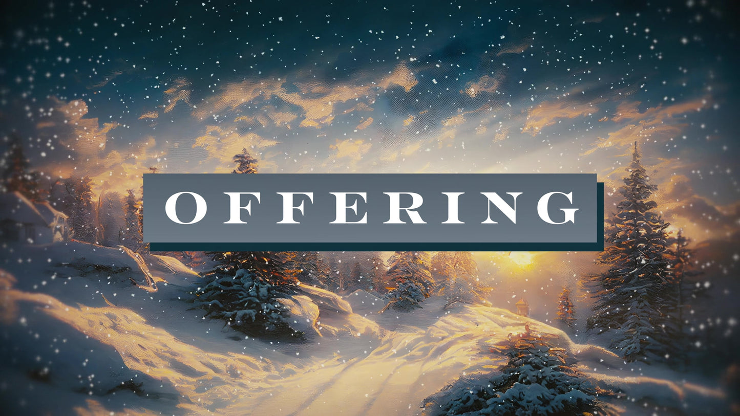 Winter Journey Offering Still