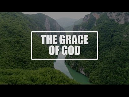 The Grace Of God