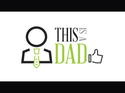 This Is A Dad