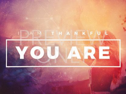 I Am Thankful You Are Title Still