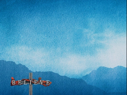 Believe: Sermon Loop 2