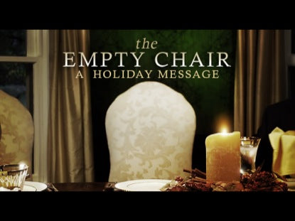 Empty Chair: A Holiday Message