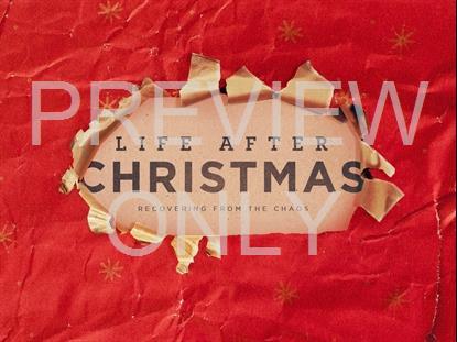 Life After Christmas