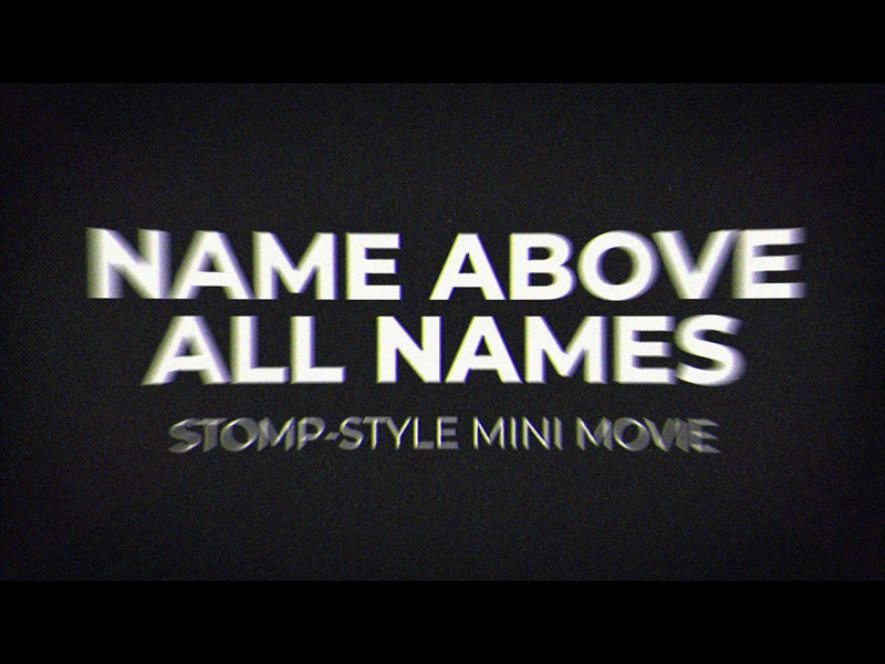 Name Above All Names