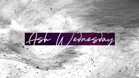 Vibrant Dust Ash Wednesday Still