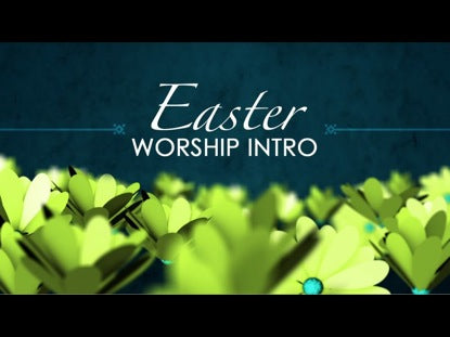 Easter Worship Intro