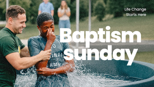 BAPTISM SUNDAY LIFE CHANGE STARTS HERE Canva Template