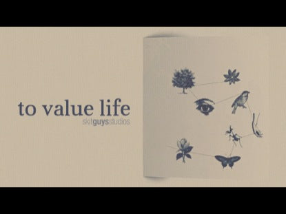 To Value Life