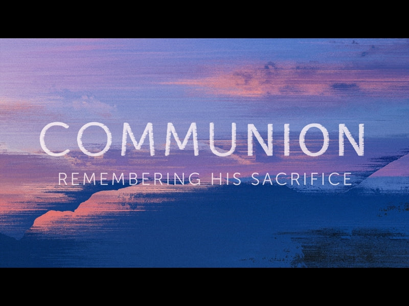 For Such A Time Communion