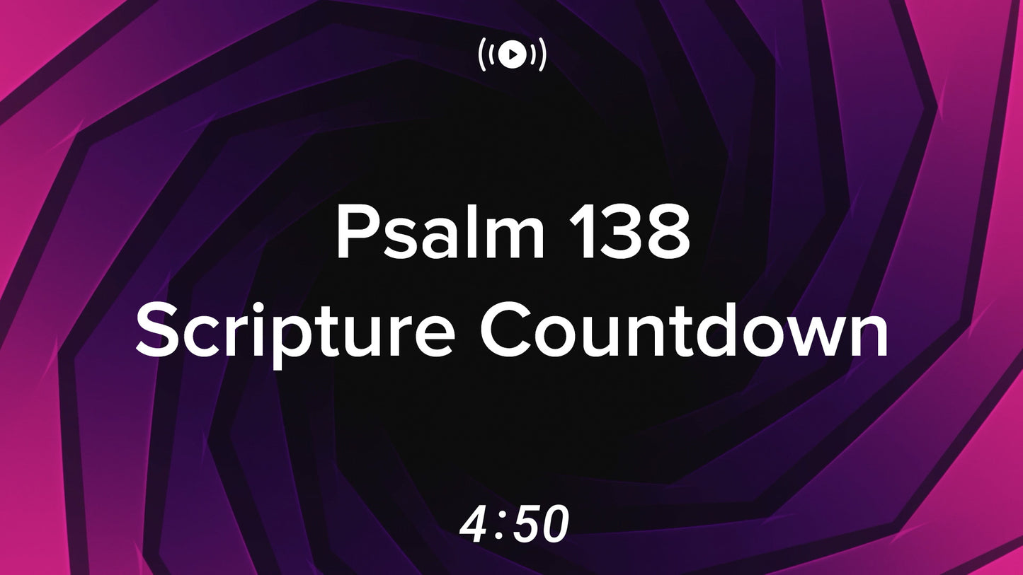 Spirals Psalm 138 Countdown
