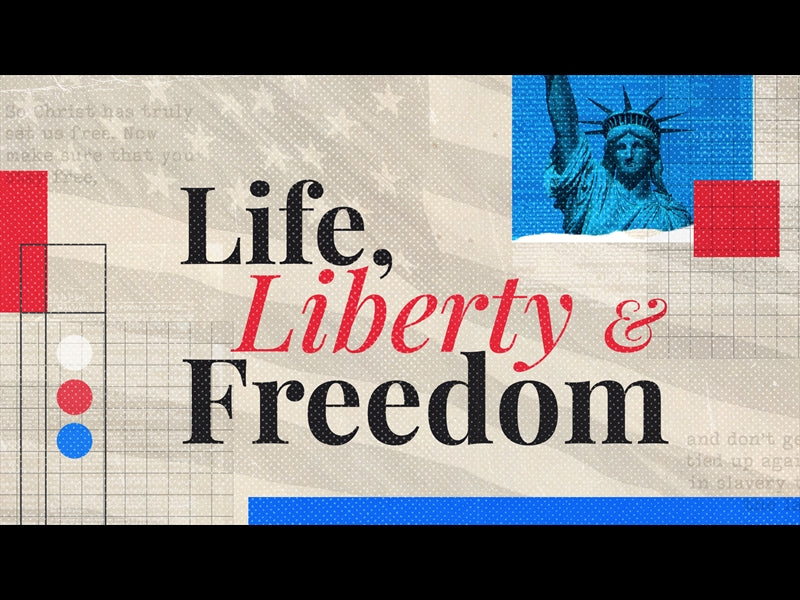 Life Liberty And Freedom Title Motion