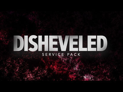 Disheveled Service Pack