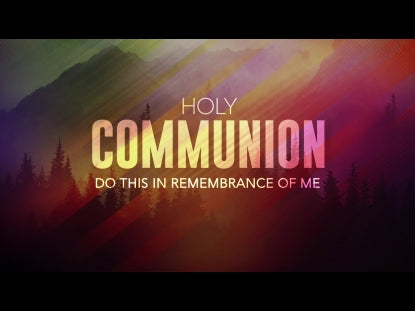 Life Of Worship Communion Motion