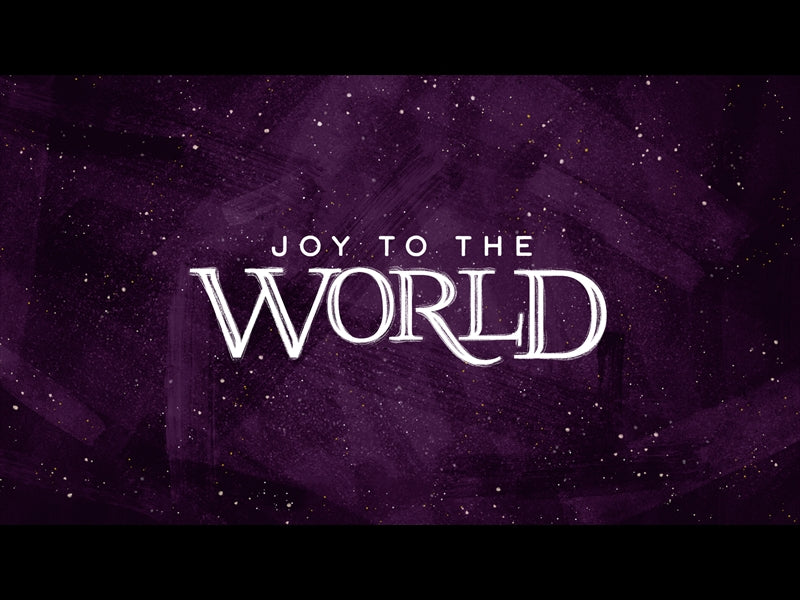 Joy To The World