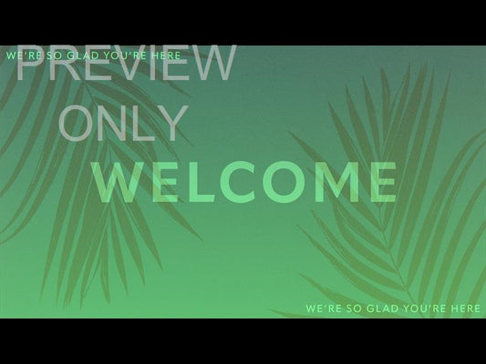 Risen Palms Welcome Still