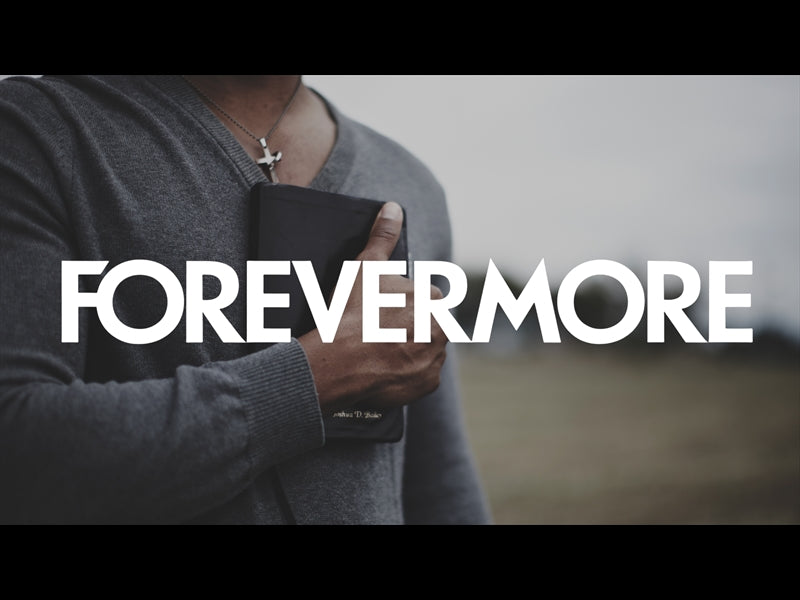 Forevermore