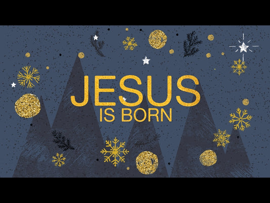 Jesus Is Born