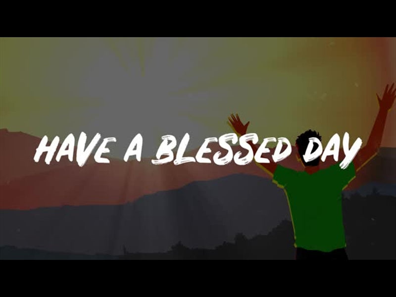 Have A Blessed Day Adoration Motion Background
