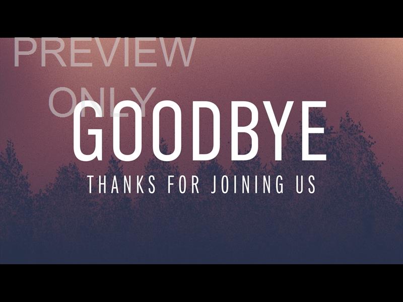 Wilderness Goodbye Still