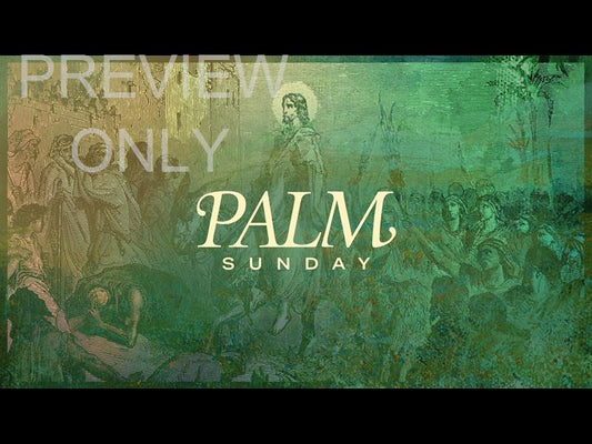 Easter Etching - Palm Sunday Title Still