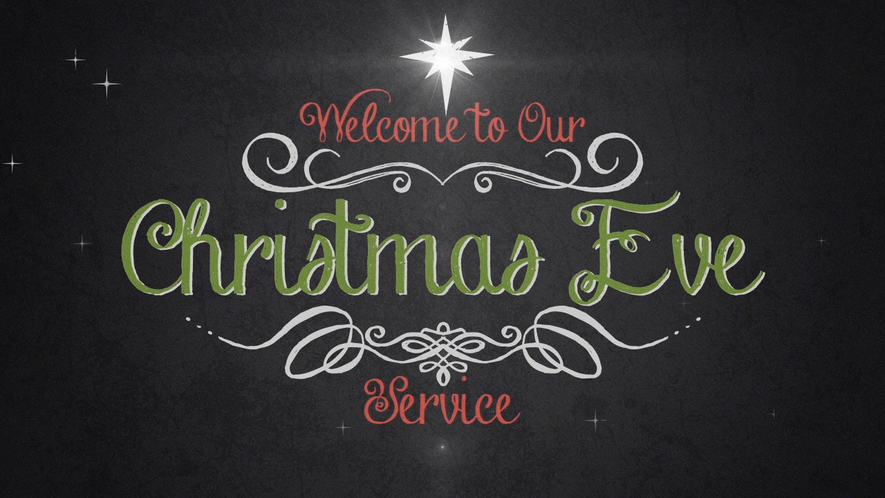 Vintage Christmas Eve Service Welcome Still