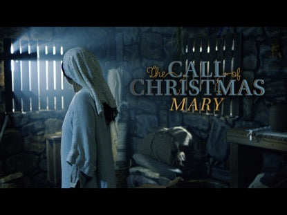 The Call Of Christmas: Mary