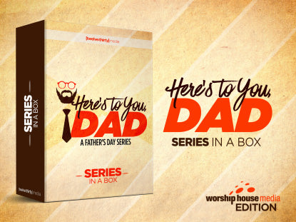 Here's To You, Dad: Series In A Box