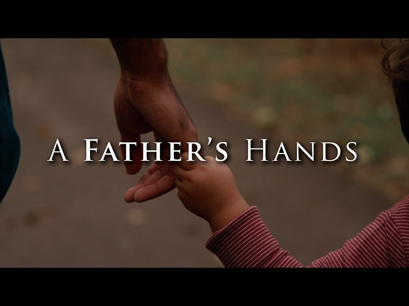 A Father's Hands